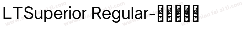 LTSuperior Regular字体转换